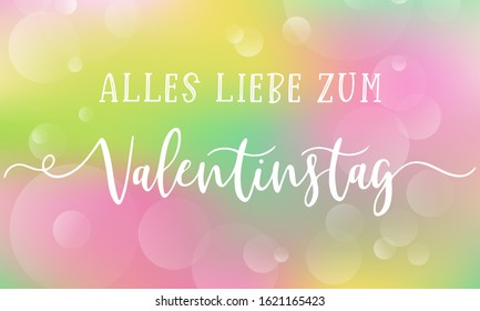 Hand sketched "Alles liebe zum Valentinstag" German quote, meaning "Happy Valentine's day".  Lettering for design, print, poster, card, invitation, banner template typography. 