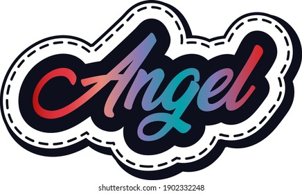 Hand sketched Angel  Lettering text  typography  handmade calligraphy  inscription  Drawn inspirational quotation  motivational quote  Logotype  badge  poster  logo  tag  banner  sticker  decal 