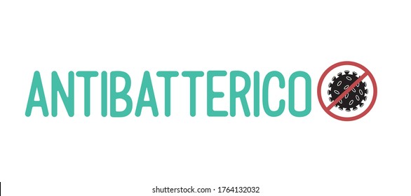 Hand sketched Antibatterico quote in Italian as logo. Translated Antibacterial. Lettering for poster, flyer, header, advertisement, announcement, web ad banner. 
