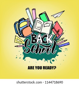 
Hand sketched Back to school text with books, pens, pencils and other educational elements. Concept design, banner, card, greeting. Vector illustration. Lettering typography.