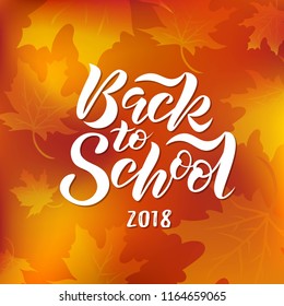 Hand sketched Back to school text with autumn leaves. Concept design, banner, card, greeting. Vector illustration. Lettering typography.