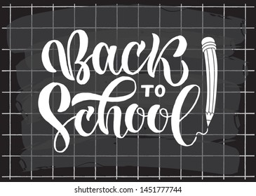 Hand sketched Back to school typography lettering poster with pencil. Modern calligraphy. White sign isolated on chalkboard. Vector illustration.
