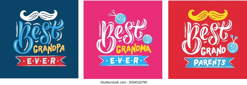 Hand sketched Best Grandparents ever, Best Grandma and Best Grandpa ever lettering typography for national grandparents day. Concept for Grandma logotype, badge and icon. Best Grandma logo,