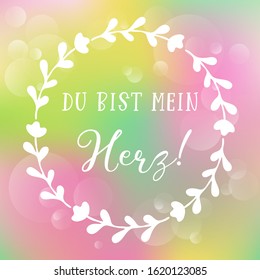 Hand sketched „Du bist mein Herz“ German quote, meaning „You are my heart“. Romantic calligraphy phrase. Lettering for design, print, poster, clothes, card, invitation, banner template typography. 