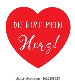 Hand sketched „Du bist mein Herz“ German quote, meaning „You are my heart“. Romantic calligraphy phrase. Lettering for design, print, poster, clothes, card, invitation, banner template typography. 