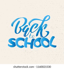 Hand sketched blue gradient Back to school lettering on textures background. Perfect design for logo, banner, flyer, card, greeting cards, posters, T-shirts. Flat scratched Vector illustration