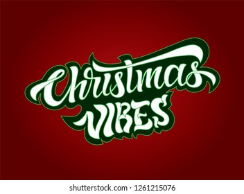 Hand sketched Christmas Vibes typography lettering poster. Celebration quote for postcard, icon, logo, badge. Winter celebration vector calligraphy text isolated on red background.