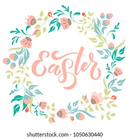 Hand sketched Easter text and floral wreath as Happy Easter logotype, badge, icon. Drawn spring celebration postcard, card, invitation, poster, banner template. Season’s Greetings. EPS 10 vector.