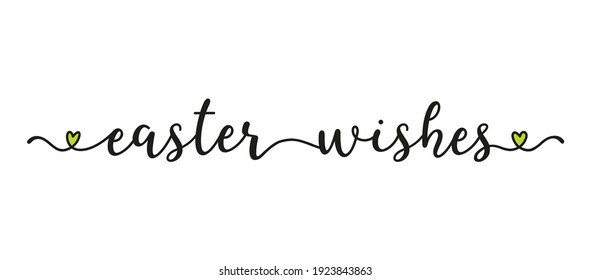Hand sketched EASTER WISHES quote as banner. Lettering for poster, label, sticker, flyer, header