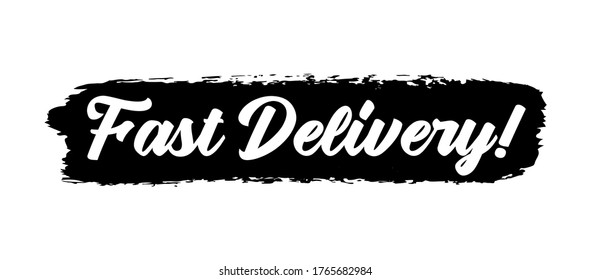 Hand sketched Fast Delivery quote. Lettering for poster, label, sticker, flyer, header, card, advertisement, announcement.