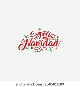 Mão esboçado Feliz Navidad cartão, distintivo, ícone tipografia. Carta Feliz Navidad para o Natal, cartão de cumprimentos de Ano Novo, modelo de convite, faixa, cartaz. 