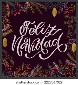 Handskizzierte Feliz Navidad, Happy New Year Spanisch, Karte, Abzeichen, Symbol Typografie. Das Schreiben von Feliz Navidad zu Weihnachten, Neujahr Grußkarte, Einladungsvorlage, Banner, Poster. Vektor EPS10