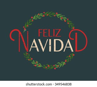 Hand sketched Feliz Navidad (Happy New Year in spanish) for holidays greeting card. Lettering celebration logo typography for winter feast. Calligraphic poster on textured background. Postcard motive