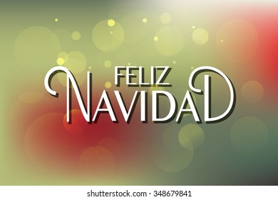 Hand sketched Feliz Navidad (Merry Christmas In spanish) for holidays greeting card. Lettering celebration logo set.Typography for winter calligraphic poster on blurred textured background. Postcard