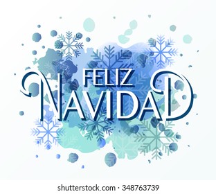 Hand sketched Feliz Navidad (Nappy New Year In spanish) for holidays greeting card.Lettering celebration logo set.Typography for winter.Calligraphic poster on  textured background. Postcard motive