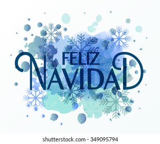 Hand sketched Feliz Navidad (Nappy New Year In spanish) for holidays greeting card.Lettering celebration logo set.Typography for winter.Calligraphic poster on  textured background. Postcard motive