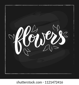 Hand sketched Flowers text as logo, badge and icon, card, invitation, poster, banner template. Lettering typography. 