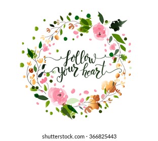 Hand sketched Follow Your Heart  text as Valentines Day logotype, badge, icon. Romantic quote postcard, card, invitation, flyer, banner template. Love lettering typography on textured background