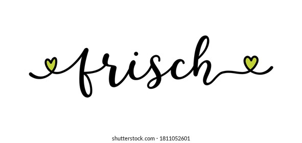 Handskizzierte FRISCH Wort als Banner auf Deutsch. übersetzter FRISCH. Briefing für Header, Label, Poster, Ankündigung; Werbung