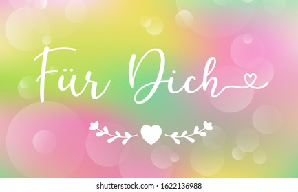 Hand sketched „Fuer Dich“ German quote, meaning „For you“. Romantic calligraphy phrase. Lettering for design, print, poster, clothes, card, invitation, banner template typography. 