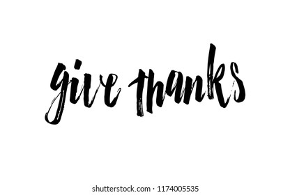Hand sketched Give thanks text. Good for cards, banners, invitation, greetings template. Vector illustration. Good for Thanksgiving celebration.