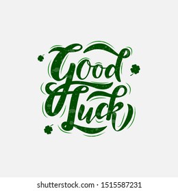 Hand sketched Good Luck  lettering typography.Vector illustration. Fortune logotype, badge, poster, logo, tag.