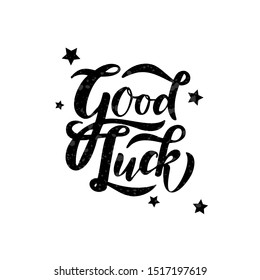Hand sketched Good Luck  lettering typography.Vector illustration. Fortune logotype, badge, poster, logo, tag.