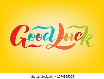 Hand sketched Good Luck text for clothes. Handwritten motivational quote. Fortune icon, logo, badge, poster, tag, banner, card. Vector illustration. Lettering typography.