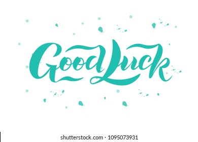 Hand sketched Good Luck text on textured background for clothes. Handwritten motivational quote. Fortune icon, logo, badge, poster, tag, banner, card. Vector illustration. Lettering typography.
