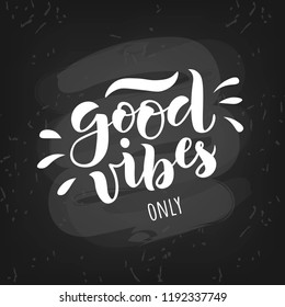 Hand sketched Good vibes text. Lettering typography for t-shirt design, birthday party, greeting card, party invitation, logo, badge, patch, icon, banner template. Vector illustration. 