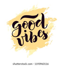 Hand sketched Good vibes text. Lettering typography for t-shirt design, birthday party, greeting card, party invitation, logo, badge, patch, icon, banner template. Vector illustration. 