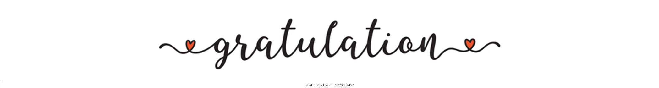 Hand sketched Gratulation quote in German as banner. Translated Congratulation. Lettering for header,  card, poster