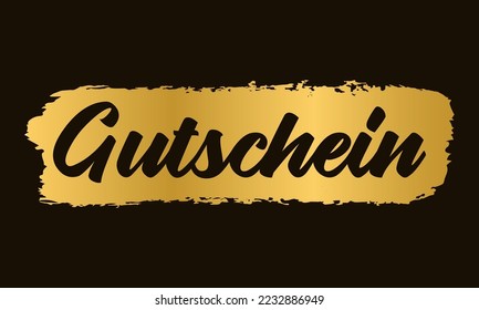 Hand sketched GUTSCHEIN word in German as banner. Translated GIFT VOUCHER. Lettering for poster, label, sticker, flyer, header, card, advertisement, announcement