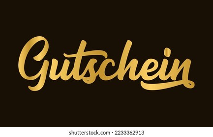 Hand sketched GUTSCHEIN word in German as banner. Translated GIFT VOUCHER. Lettering for poster, label, sticker, flyer, header, card, advertisement, announcement