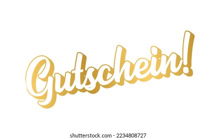 Hand sketched GUTSCHEIN word in German as banner. Translated GIFT VOUCHER. Lettering for poster, label, sticker, flyer, header, card, advertisement, announcement