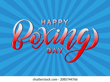 Hand sketched Happy Boxing Day text. Red lettering on a blue background with rays. Template for greeting card, flyer, poster, banner. EPS10