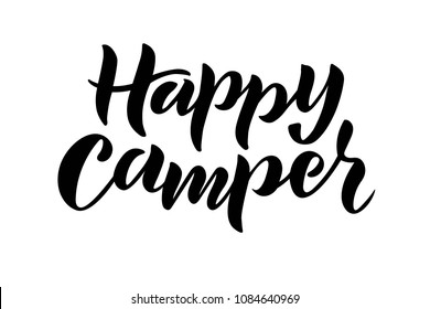 Hand sketched Happy camper text for clothes or as badge, tag, icon. Great for card, invitation, poster, banner template. Lettering typography. Vector.