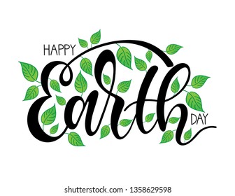 Hand sketched Happy Earth Day  typography lettering poster. Celebration quote isolated on white background for postcard, icon, logo, badge. Spring celebration vector calligraphy text with leaves.