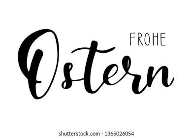 Hand sketched Happy Easter German text as logotype, icon. Frohe Ostern calligraphy. Drawn Easter postcard, card, invitation, poster, label, sticker, banner template lettering typography. Vektorgrafik