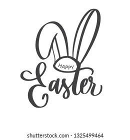 Hand sketched Happy Easter text for  logotype, badge and icon with bunny ears. Drawn Resurrection Sunday postcard, card, invitation, poster, banner template lettering typography. Seasons Greetings.