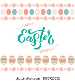 Hand sketched Happy Easter Wishes as Easter logotype, icon, badge. Lettering poster with eggs and flowers. EPS10 Vector illustration as postcard, card, invitation, banner template. Season’s Greetings.