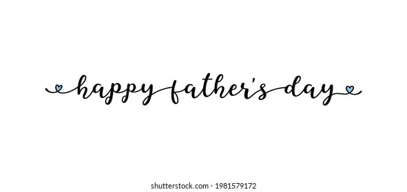 Hand sketched "Happy Fathers Day" quote. Drawn Lettering for postcard, invitation, poster