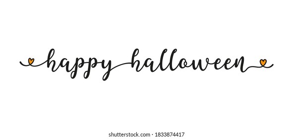 Hand sketched HAPPY HALLOWEEN quote as banner. Lettering for poster, label, flyer, header, card