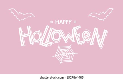 Hand sketched Happy Halloween text. White inscription on pink background. Template for greeting card, flyer, poster, banner. EPS10
