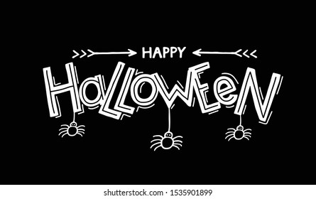 Hand sketched Happy Halloween text. White inscription on black
 background. Template for greeting card, flyer, poster, banner. EPS10