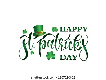 Hand sketched Happy St. Patrick s Day typography lettering poster. Celebration quote for postcard, icon, logo, badge. Ireland celebration green vector calligraphy text isolated on white background.