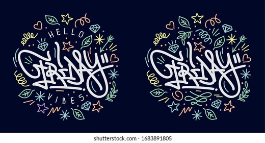Hand Sketched Hello Friday Vibes Vector Typograpy As Logotype, Badge and Icon, Postcard, Card, Invitation, Flyer, Banner Template.