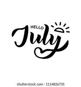 Hand sketched Hello July text as logo, badge and icon, card, invitation, poster, banner template. Lettering typography. 