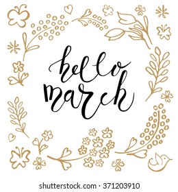 Hand sketched Hello March text as logotype, badge and icon on watercolor background. Spring postcard, card, invitation, flyer, banner template. Warm season lettering typography. Season's Greetings