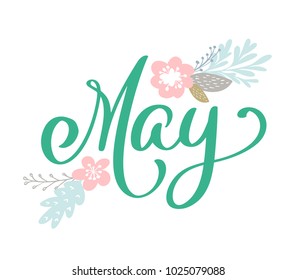 Hand sketched Hello May text as logotype and Scandinavian flowers. Spring postcard card invitation banner template. Warm season lettering typography. Seasons Greetings